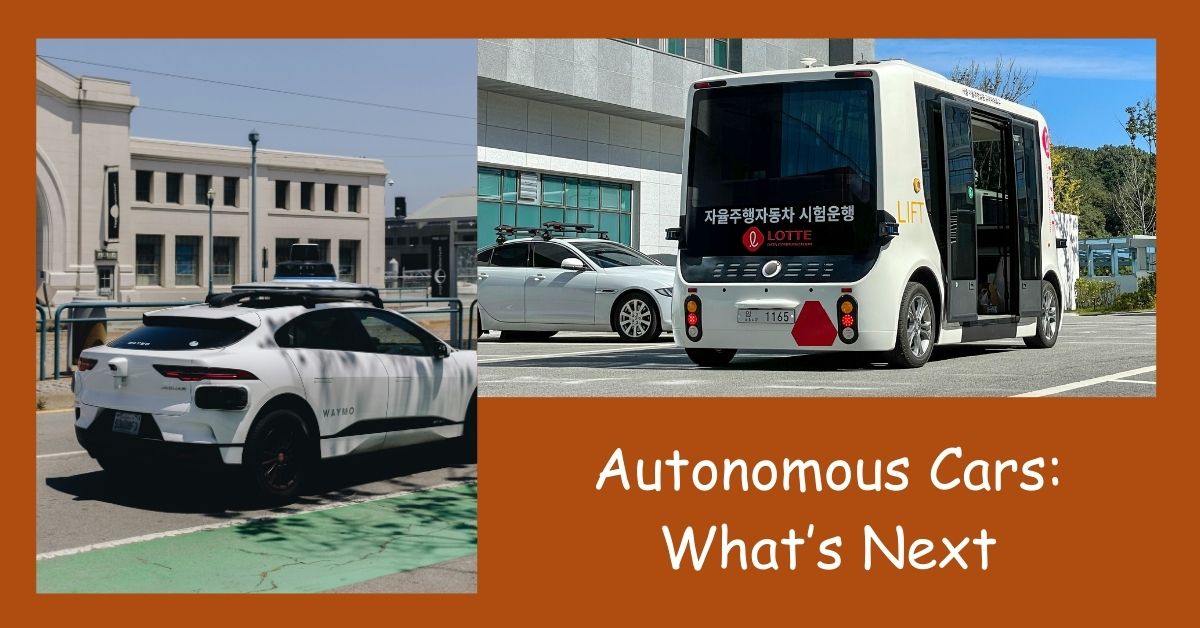 Autonomous Cars: What’s Next