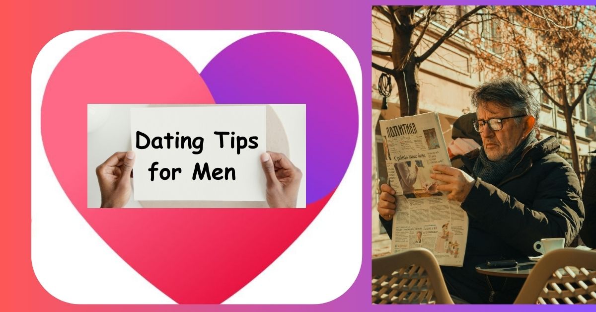 Dating Tips for Men